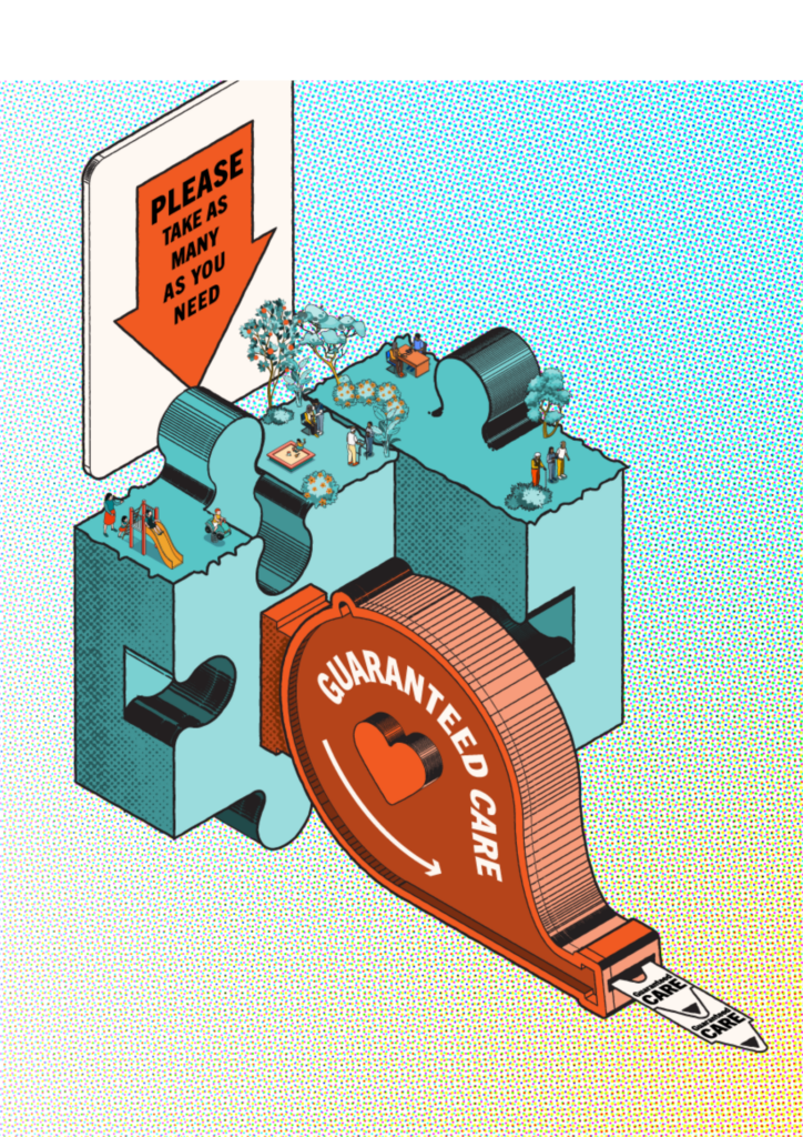 Guaranteed Family Care Liberation In A Generation